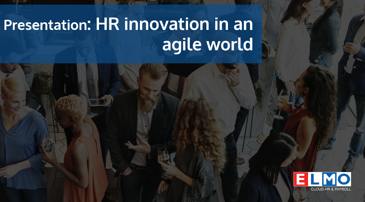 Presentation: HR innovation in an agile world