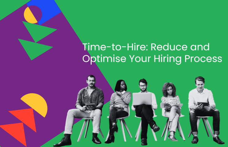 Time-to-Hire Reduce and Optimise Your Hiring Process