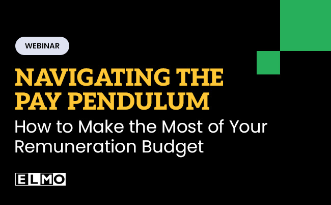 WEBINAR: Navigating the Pay Pendulum: How to Make the Most of Your Remuneration Budget