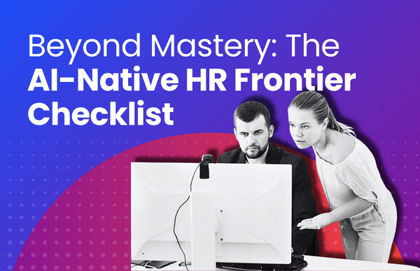 AI-Native HR Frontier Checklist