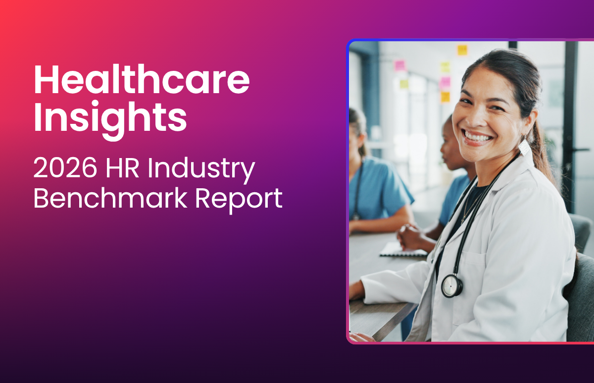 Healthcare Insights: 2026 HR Industry Benchmark Report